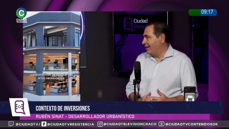 Desarrollador urbanístico Rubén Sinat habla sobre inversión inmobiliaria en Chaco